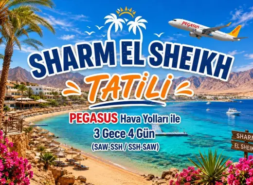 543- İstanbul Sabiha Gökçen Havalimanı Kalkışlı Pegasus Hava Yolları İle 3 Gece 4 Gün Sharm El Sheikh Tatili