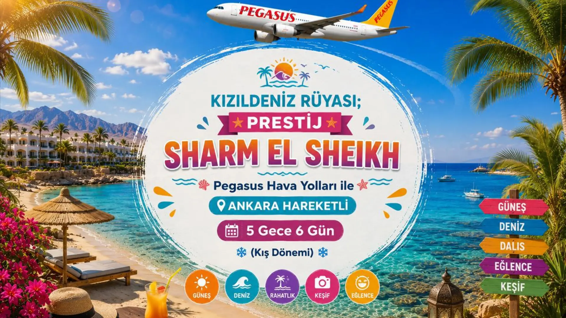 534- Ankara Esenboğa Havalimanı Kalkışlı Pegasus Hava Yolları İle 5 Gece 6 Gün Kızıldeniz Rüyası Sharm El Sheikh (Kış Dönemi)